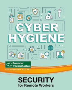 Security for Remote Workers - Cyber Hygiene